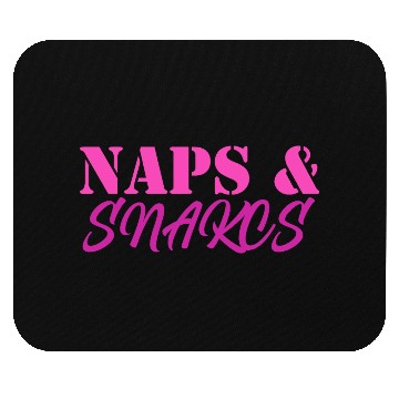 Discover Naps & Snacks Mouse Pads