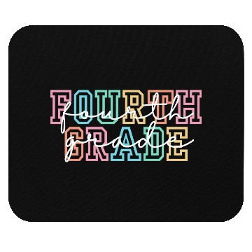 Discover Fourth Grade Teacher Mouse Pads, 4th Grade Teacher Shir