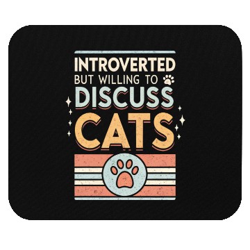 Discover Introverted Cat Lover Mouse Pads Design