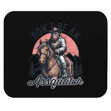 Discover Don't be an Assquatch Bigfoot Wild West Aspquatch Mouse Pads