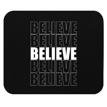 Discover Inspirational Believe Text Pattern Mouse Pads