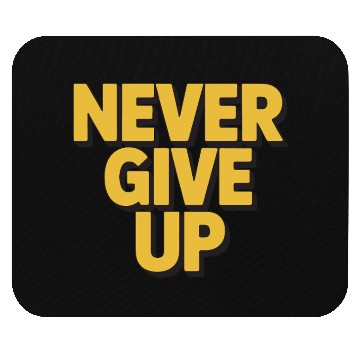 Discover Never Give Up – Motivational Typography Design Mouse Pads