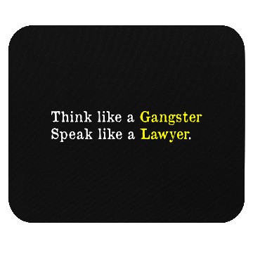 Discover Think Like a Gangster, Speak Like a Lawyer  Mouse Pads
