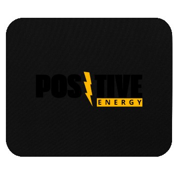 Discover Positive energy design Mouse Pads