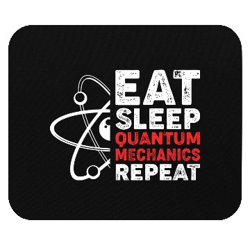 Discover Quantum Mechanics Physics Teacher Mouse Pads