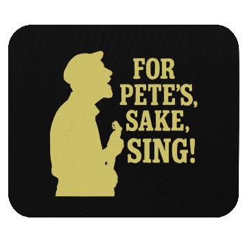 Discover For Pete's Sake, Sing! Mouse Pads