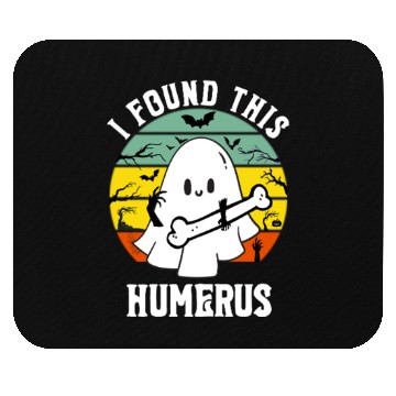 Discover Funny Ghost Pun I Found This Humerus Halloween Mouse Pads