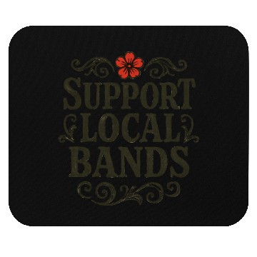 Discover Support Local Music Band Illustration Mouse Pads
