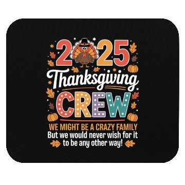 Discover Thanksgiving Crew Family 2025 Celebration Design Mouse Pads