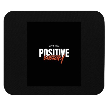 Discover Positive Energy Motivational Quote Mouse Pads