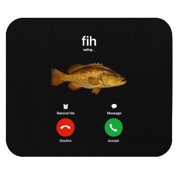 Discover Fih Calling Funny Fisherman's Call Fish Mouse Pads