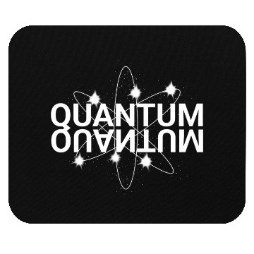 Discover Quantum Quantum graphics and typography  Mouse Pads