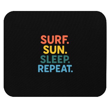 Discover Surf Sun Sleep Repeat Motivational Design Mouse Pads