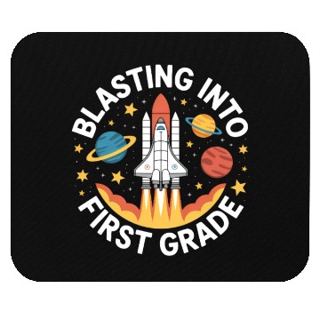 Discover Blasting Hard Into First Grade Back To School Mouse Pads