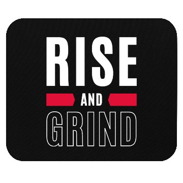 Discover Inspirational Rise and Grind Motivational Design Mouse Pads