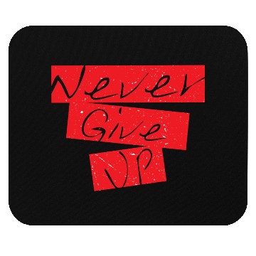 Discover Never Give Up Motivational Typography Design – Red Mouse Pads