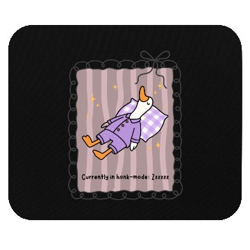 Discover Silly Goose in Honk-Mode Pajama Design Mouse Pads