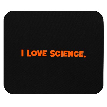 Discover Minimalistic I Love Science typography  Mouse Pads