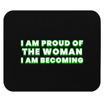 Discover Empowering Woman Affirmation Design Mouse Pads