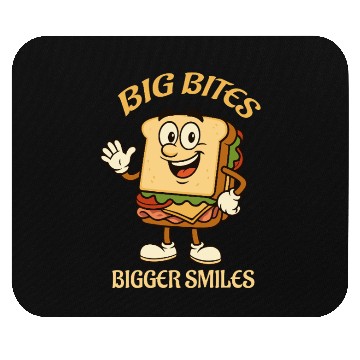 Discover big bites bigger smiles - sandwich Mouse Pads