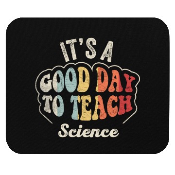Discover It's A Good Day To Teach Science Teacher  Retro  Mouse Pads