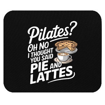 Discover Pie and Latte Humor Design Mouse Pads