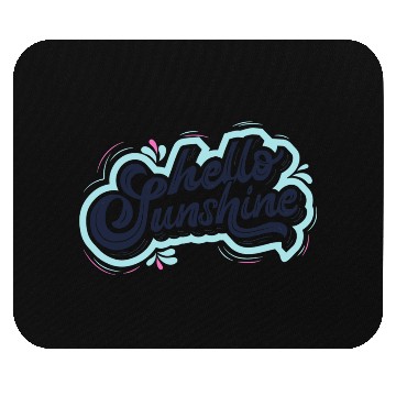 Discover Hello Sunshine Inspirational Script Design Mouse Pads