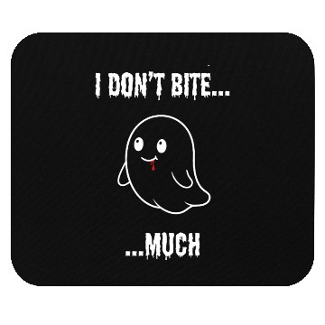 Discover I Don't Bite... Much - Cute Vampire Ghost Mouse Pads