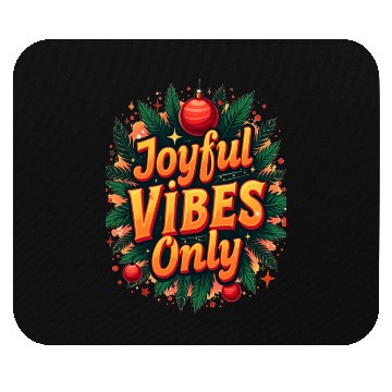 Discover Festive Christmas Joyful Vibes Design Mouse Pads