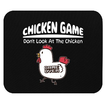 Discover Chicken Game Don't Look at The Chicken Funny Meme  Mouse Pads