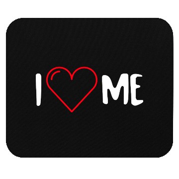 Discover I Love Me Mouse Pads
