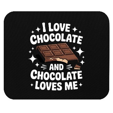 Discover Chocolate Love Quote Design Mouse Pads
