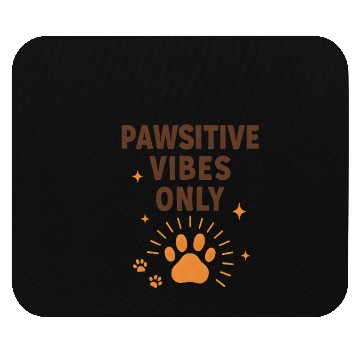 Discover Pawsitive Vibes Only Animal Print Mouse Pads