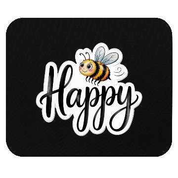 Discover Whimsical Bee and Happy Text Artwork Mouse Pads