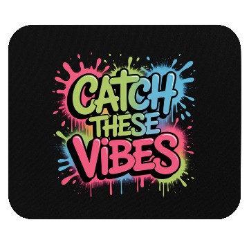 Discover Catch These Vibes Graffiti Design Mouse Pads