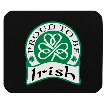 Discover Proud to be Irish Mouse Pads