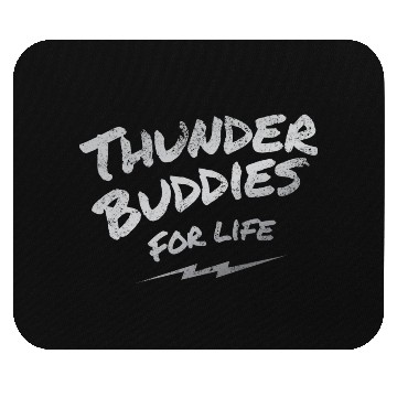 Discover thunder buddies for life – silver Mouse Pads