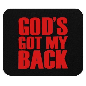 Discover GOD'S GOT MY BACK Mouse Pads