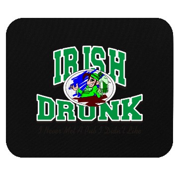 Discover Irish Drunk Mouse Pads