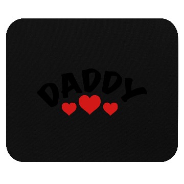 Discover Daddy / i love my dad / father 2c Mouse Pads