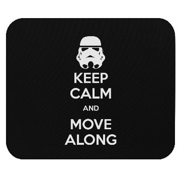 Discover Keep Calm and Move Along Mouse Pads