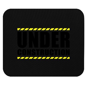 Discover Under construction Mouse Pads