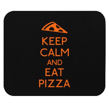 Discover Keep Calm Pizza Mouse Pads