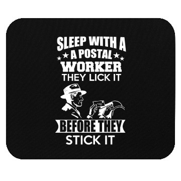 Discover Postal worker - They lick it before they stick it Mouse Pads