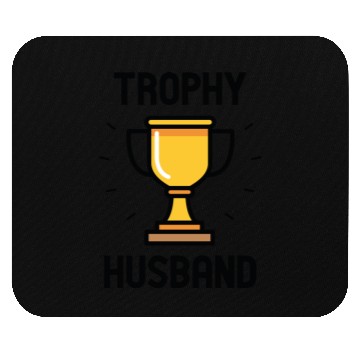Discover Trophy Husband Mouse Pads