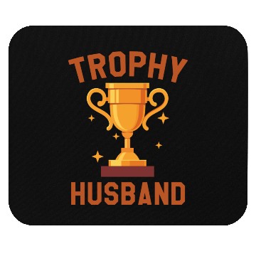 Discover Trophy Husband Mouse Pads
