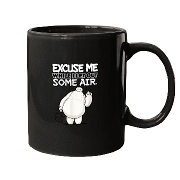 Discover Disneyss Big Hero 6 Excuse Me While I Let Out Some Air Funny Mugs
