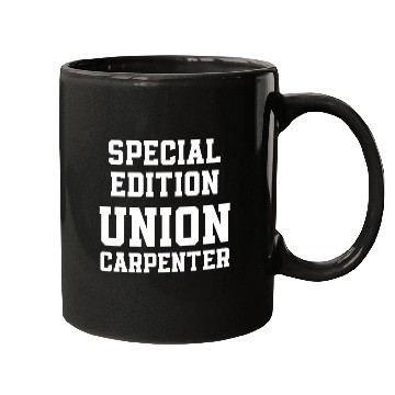 Discover Union Carpenter Union Carpentry Worker 11 Mugs