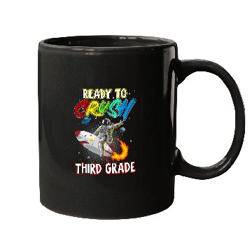 Discover Astronauts Im Ready To Crush 3rd Grade Back To School Space Explorer 291 Mugs