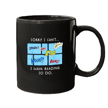 Discover Funny Comic Book Lovers I Cant I Have Reading To Do Comics Mugs